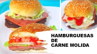 HAMBURGUESAS DE CARNE MOLIDA [upl. by Eanar768]