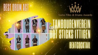 Tambourenverein hot sticks Ittigen  BeatCocktail  Drum Act [upl. by Ahrendt]