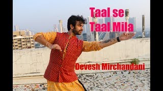 Taal se Taal Mila Devesh Mirchandani [upl. by Steinke]