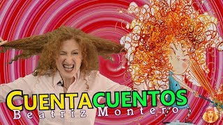 NO QUIERO EL CABELLO RIZADO  Cuentos infantiles  CUENTACUENTOS Beatriz Montero [upl. by Muhammad]