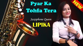 Tofa Tofa  Pyar Ka Tohfa Tera  Saxophone Queen Lipika  Lipika New Saxophone Song  Bikash Studio [upl. by Liuqnoj]