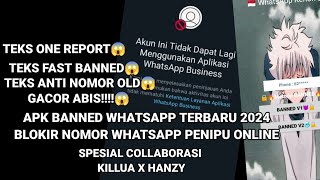 APK BANNED WHATSAPP TERBARU 2024• ANTI VISUAL•FAST METHOD•ONE REPORT• RIPPER AUTO KETAR KETIR😱🔥 [upl. by Giselbert596]