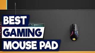 Top 5 Gaming Mouse Pads for 2024 Pro Gamer Approved [upl. by Eileme755]