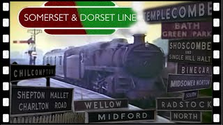 SOMERSET amp DORSET LINE steam train ride 1963 [upl. by Marcie357]