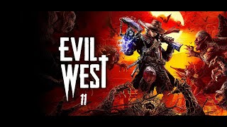 Evil West 11 Ein Mann des Volkes DE PS5 🎮 🔞 StreamUpload [upl. by Marteena]