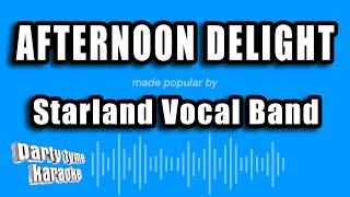 Starland Vocal Band  Afternoon Delight Karaoke Version [upl. by Bertilla280]