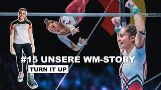 Folge 15 Unsere WMStory  Turn it up  Unser Weg an die Weltspitze [upl. by Elman]