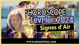 HOROSCOPE signes dAIR FEVRIER 2024 GEMEAUX BALANCE VERSEAU nouveau cycle Vénusmars [upl. by Sirrap]