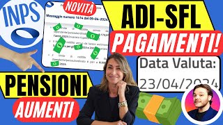 INPS PAGA🔴23 APRILE 👉ADI SFL AUU✅NUOVE DATE 💶 AUMENTO PENSIONI⚠️NOVITÀ NASPI [upl. by Attennot439]