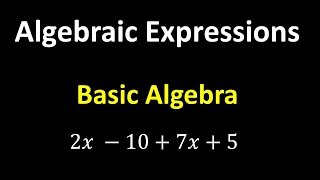 Algebraic Expressions – Algebra Basics [upl. by Mame]