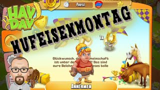 Hay Day  Hufeisenmontag  Lets Play Deutsch Tipps amp Tricks [upl. by Eikciv404]