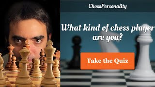 I took the Chess Personality Test [upl. by Asilam]