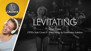 🎙️Levitating  Dua Lipa  1920s Style Cover ft Sweet Megg by Postmodern Jukebox  Instrumental [upl. by Nas]