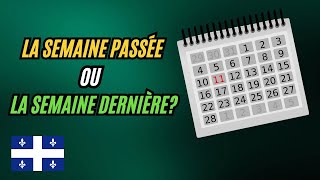 LA SEMAINE PASSÉE OU LA SEMAINE DERNIÈRE  Intermediate Quebec French with Subtitles  Frenchpresso [upl. by Santini930]