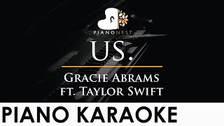 Gracie Abrams  us feat Taylor Swift  Piano Karaoke Instrumental Cover with Lyrics [upl. by Ytram]