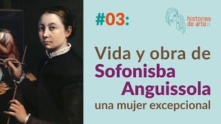 Sofonisba Anguissola mujer excepcional y artista del Renacimiento mujeresenelarte mujeres arte [upl. by Llenehs842]