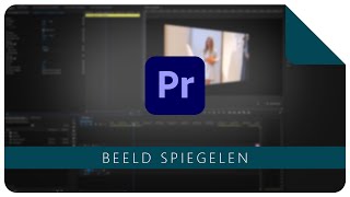 Het beeld spiegelen  Premiere Pro [upl. by Einavoj]