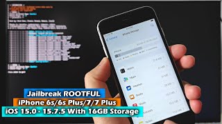 Jailbreak ROOTFUL iPhone 6s6s Plus77 Plus iOS 150  1575 With 16GB Storage [upl. by Dirraj]