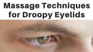 Massage Techniques for Droopy Eyelids  Massage Monday 406 [upl. by Sackman]