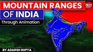 All Mountain Ranges of India through Maps By Adarsh Gupta  Bharat Matters [upl. by Auqinet]