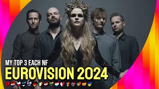 Eurovision 2024  My Top 3 Each NF So Far [upl. by Janel908]