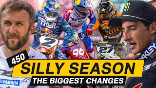 New Homes Bikes and Contracts for Webb Sexton Tomac Lawrence and More  450 Silly Season [upl. by Jewell]