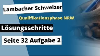 Seite 32 Aufgabe 2 Lambacher Schweizer Qualifikationsphase Lösungen NRW [upl. by Polk]