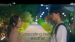 Forecasting Love amp Weather  Chae SeoEun 🖤 Song Kang  Ep 7 amp 8 [upl. by Ferdinande]