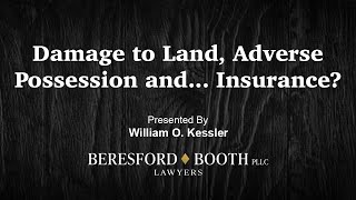 Damage to Land Adverse Possession and Insurance [upl. by Eniamat787]