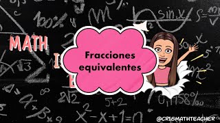 Calcula FRACCIONES EQUIVALENTES y SIMPLIFICA FRACCIONES [upl. by Phi]