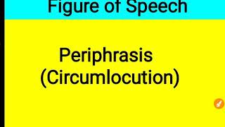 Periphrasis I Circumlocution I Figure of Speech I Rhetoric [upl. by Seidler]