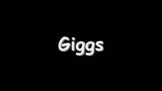 GIGGS DIFFERENT FLOWS [upl. by Antin]