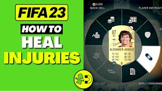 FIFA 23 How to Heal Injuries Ultimate Team [upl. by Yelekreb]