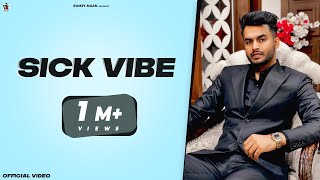 Sick vibe  Official video   Romey maan  Sulfa  Ikjot  New punjabi songs 2021 [upl. by Itch131]