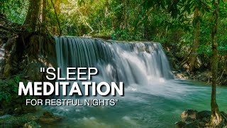 Sleep Meditation for Restful Nights [upl. by Kelula]