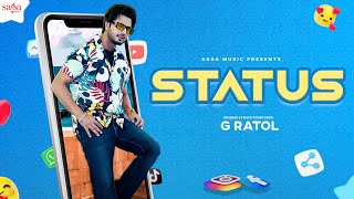 Status Song Official Video  G Ratol  Jus Keys  New Punjabi Song 2024 Latest This Week [upl. by Itnahsa]