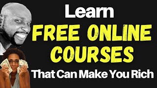 Learn FREE Lucrative Online Courses With Certificate  High Income Skills  To Make Money Online [upl. by Elesig]