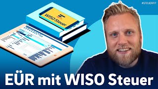 Einnahmenüberschussrechnung mit WISO Steuer  Tutorial für Selbstständige Anlage EÜR Anlage S amp G [upl. by Tristis]