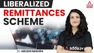 Liberalized Remittances Scheme  Liberalised Remittance Scheme In Hindi  By Arushi Mishra [upl. by Gare]