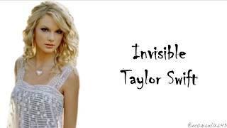 Taylor Swift  Invisible Lyrics [upl. by Haile]