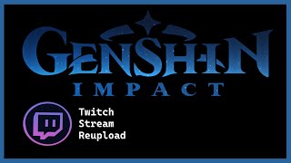 Playing Genshin Impact for the FIRST TIME sponsored Twitch Reupload genshin genshinimpact [upl. by Keviv]