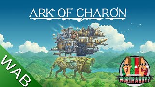 Ark of Charon  Interesting Roguelite [upl. by Ahtanamas]