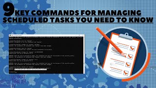 9 Key Cmd Commands for managing scheduled tasks You Need to Know  SchTasks [upl. by Alberik454]