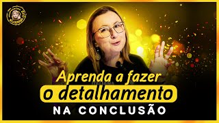 COMO FAZER O DETALHAMENTO DA CONCLUSÃO  Redação Enem [upl. by Rip]