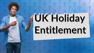 Is a 20 day holiday legal in the UK [upl. by Eldon695]