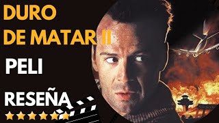 DURO DE MATAR II • Review  Reseña  Crítica de Cine • [upl. by Brogle]