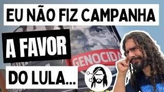 EU FIZ CAMPANHA CONTRA O BOLSONARO [upl. by Acsecnarf]