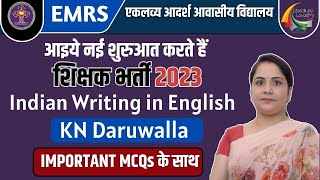 EMRS PGT ENGLISH 2023  Indian Writing in English ByKN Daruwalla  आइये नई शुरुआत करते हैं [upl. by Odnumyar]