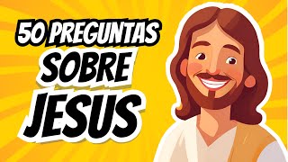 50 PREGUNTAS SOBRE JESUS  TEST BÍBLICO DE JESÚS [upl. by Aihtennek]