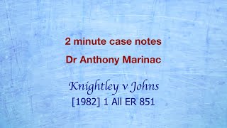 Knightley v Johns Novus actus interveniens [upl. by Ayet]